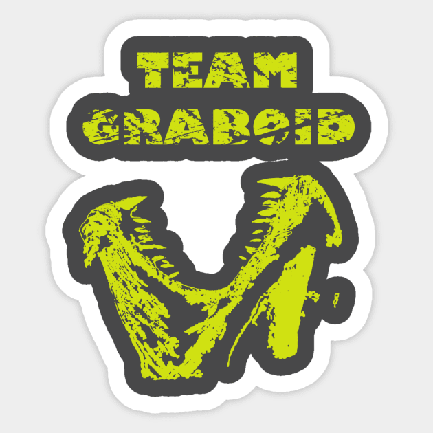 Team Graboid Sticker by boxofficerefund